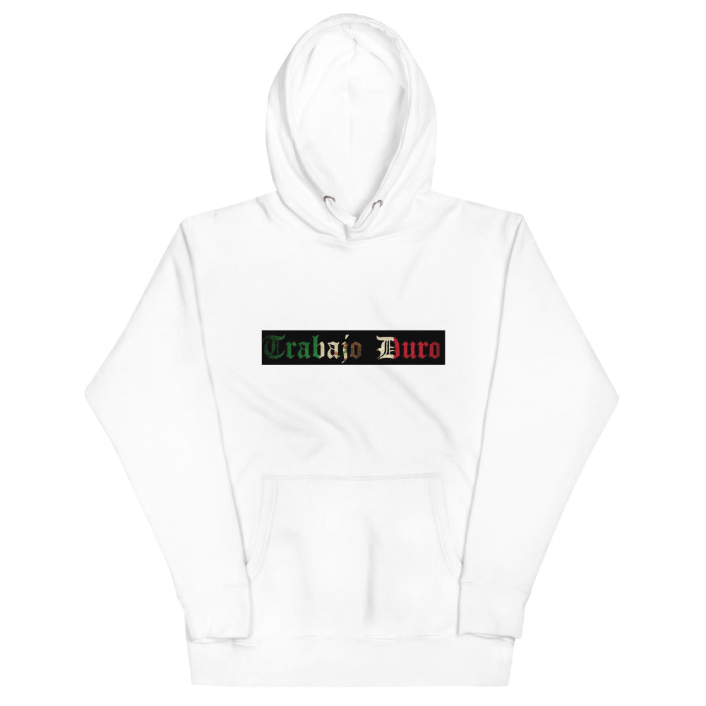 TRABAJO DURO Unisex Hoodie